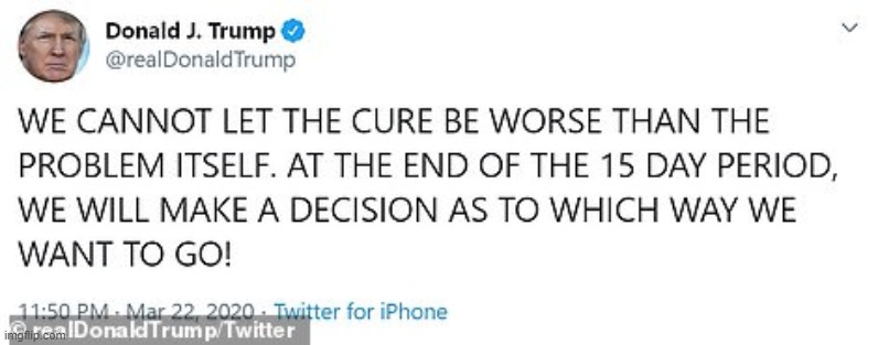 Trump tweet covid-19 cure problem | image tagged in trump tweet covid-19 cure problem | made w/ Imgflip meme maker