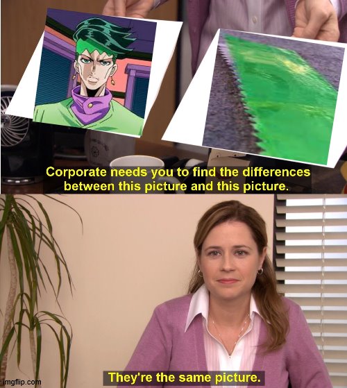 They're The Same Picture | image tagged in memes,they're the same picture | made w/ Imgflip meme maker