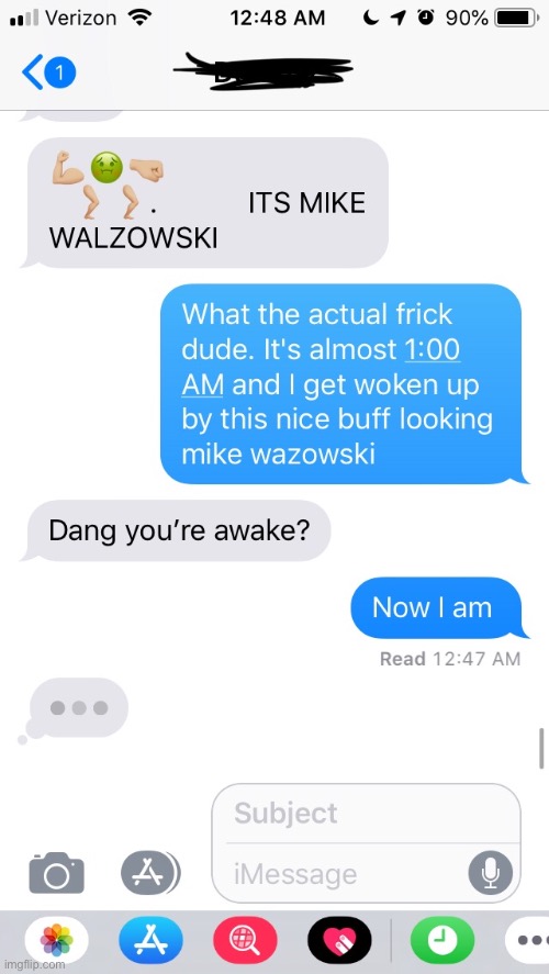 My friend that I haven't spoken with in 2 years texted me at 12:47 AM. | image tagged in funny meme | made w/ Imgflip meme maker