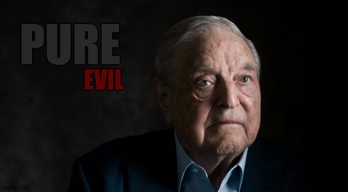 SoRoS'sSsSs | PURE; EVIL | image tagged in usa,uk,george soros,parliament,politicians,bbc newsflash | made w/ Imgflip meme maker
