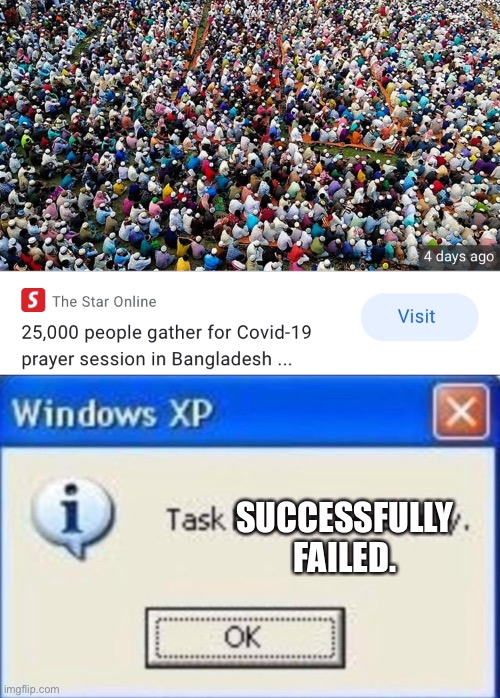 SUCCESSFULLY FAILED. | image tagged in task failed successfully | made w/ Imgflip meme maker