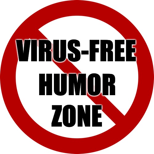 High Quality no virus humor Blank Meme Template