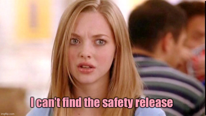 Dumb Blonde | I can’t find the safety release | image tagged in dumb blonde | made w/ Imgflip meme maker