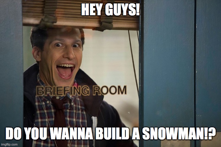 Excited Jake | HEY GUYS! DO YOU WANNA BUILD A SNOWMAN!? | image tagged in excited jake | made w/ Imgflip meme maker