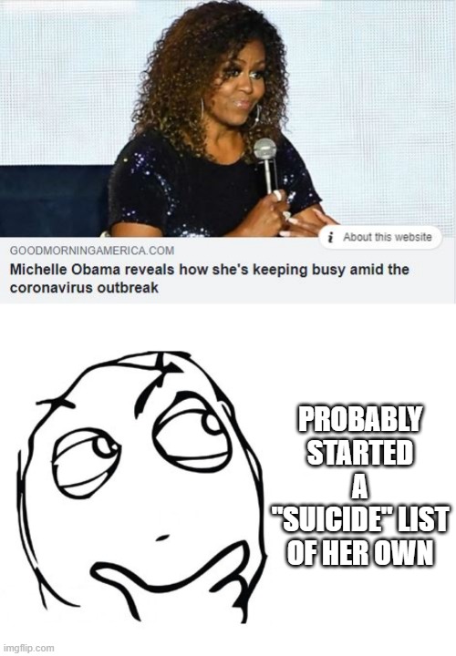 Hillary Kill List | PROBABLY STARTED A "SUICIDE" LIST OF HER OWN | image tagged in hmmm | made w/ Imgflip meme maker
