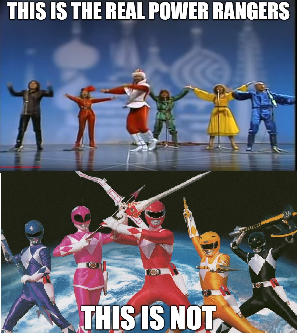 The True Definition Of Power Rangers | THIS IS THE REAL POWER RANGERS; THIS IS NOT | image tagged in memes,power rangers,moskau,russia | made w/ Imgflip meme maker