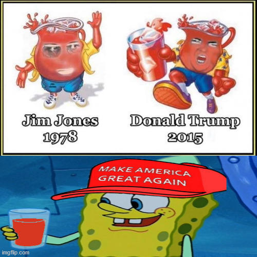 Kool Aid Spongebob TrumpTard | image tagged in politics,spongebob trumptard | made w/ Imgflip meme maker