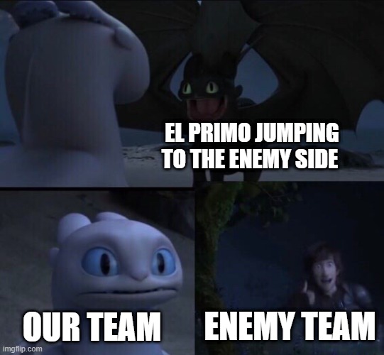How to train your dragon 3 | EL PRIMO JUMPING TO THE ENEMY SIDE; OUR TEAM; ENEMY TEAM | image tagged in how to train your dragon 3 | made w/ Imgflip meme maker