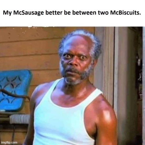 When my wife makes a trip to McDonald's | image tagged in mcdonalds | made w/ Imgflip meme maker