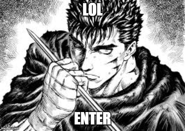 LOL; ENTER | image tagged in wtf,funny | made w/ Imgflip meme maker