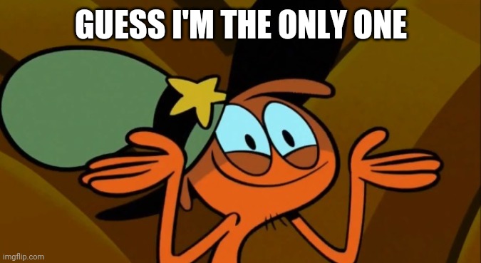 Wander Shrug | GUESS I'M THE ONLY ONE | image tagged in wander shrug | made w/ Imgflip meme maker