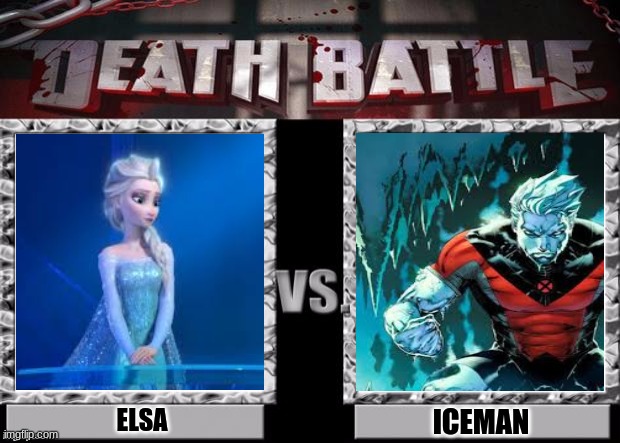 Death Battle Template | ICEMAN; ELSA | image tagged in death battle template,elsa,superheroes | made w/ Imgflip meme maker