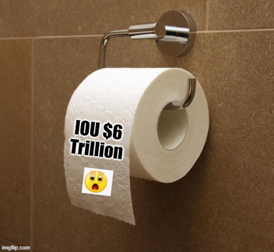 $6T Stimulus IOU | image tagged in stimulus | made w/ Imgflip meme maker