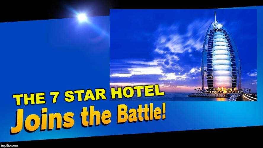 THE 7 STAR HOTEL | made w/ Imgflip meme maker