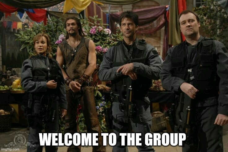 WELCOME TO THE GROUP | made w/ Imgflip meme maker