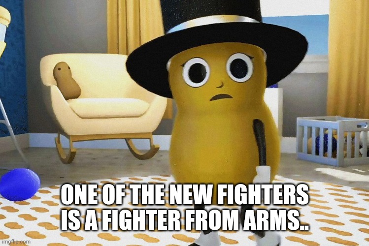 An ARMS fighter is coming... And I thought assist Trophy is enough | ONE OF THE NEW FIGHTERS IS A FIGHTER FROM ARMS.. | image tagged in shocked baby mr peanut,arms,smash bros,dlc fighters,memes | made w/ Imgflip meme maker