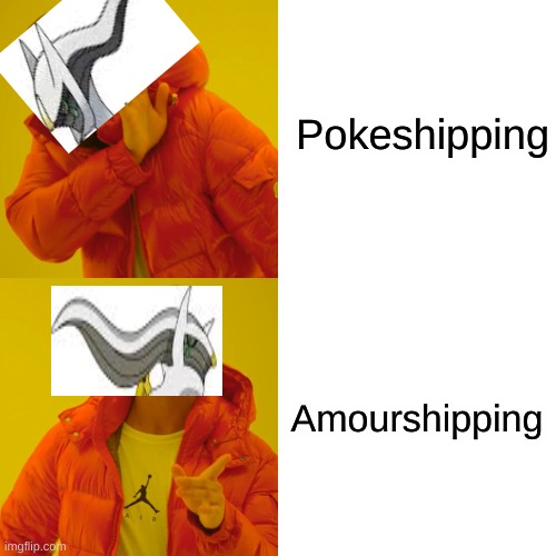 This is my first meme | Pokeshipping; Amourshipping | image tagged in memes,drake hotline bling | made w/ Imgflip meme maker