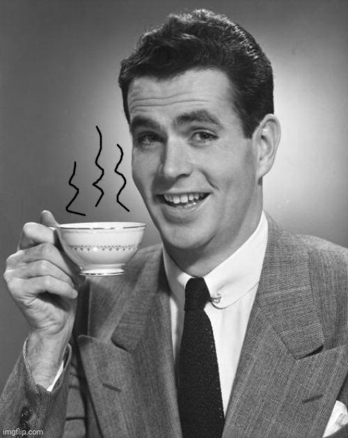 Man drinking coffee | image tagged in man drinking coffee | made w/ Imgflip meme maker