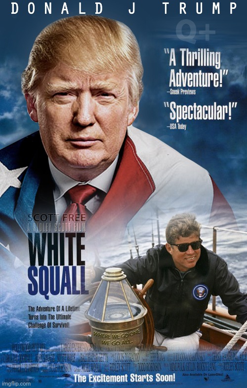 The Storm is Upon US... #WhiteSquall #WWG1WGA | image tagged in heroes of the storm,patriots,american revolution,trump 2020,qanon,the great awakening | made w/ Imgflip meme maker