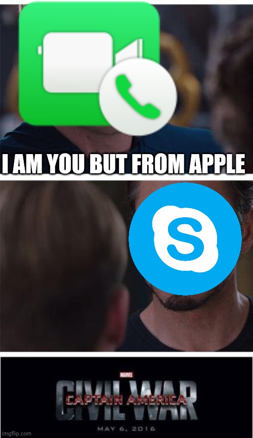 Marvel Civil War 1 | I AM YOU BUT FROM APPLE | image tagged in memes,marvel civil war 1 | made w/ Imgflip meme maker