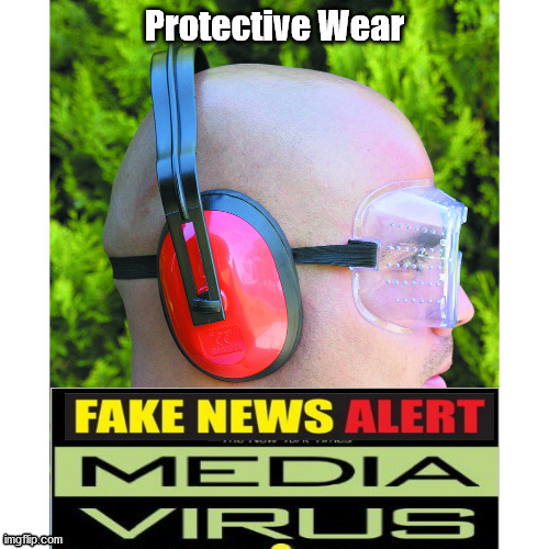 Media Virus Protective Wear | image tagged in fake news,cnn,msnbc,mediaocracy,first amendment | made w/ Imgflip meme maker