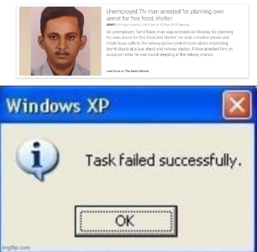 image tagged in task failed successfully | made w/ Imgflip meme maker