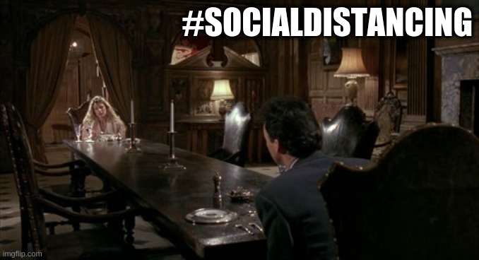 Can you pass the salt | #SOCIALDISTANCING | image tagged in can you pass the salt | made w/ Imgflip meme maker