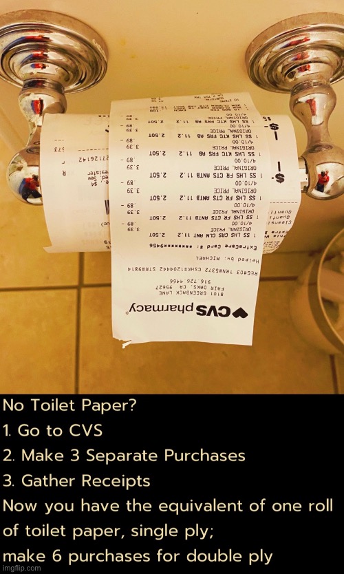 CVS Toilet Paper | image tagged in cvs,covid-19,covid19,coronavirus,corona virus,toilet paper | made w/ Imgflip meme maker