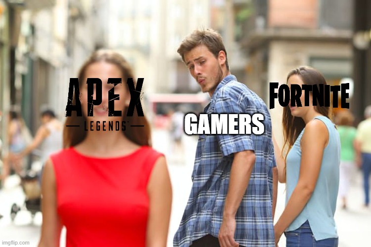 Distracted Boyfriend | GAMERS | image tagged in memes,distracted boyfriend | made w/ Imgflip meme maker