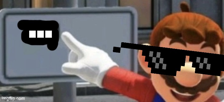 mario no sign | ... | image tagged in mario no sign | made w/ Imgflip meme maker