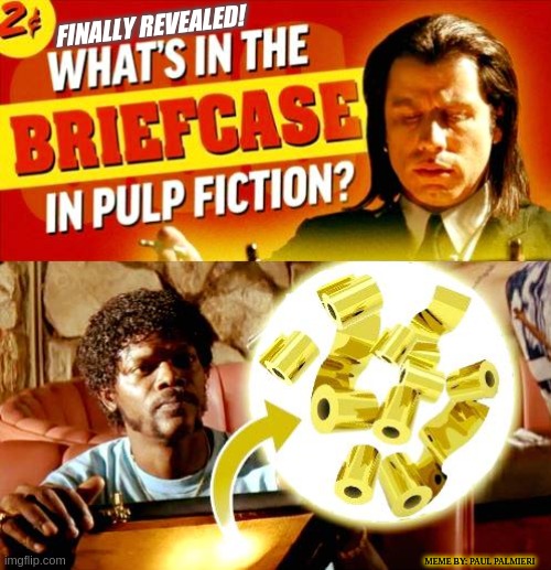 What's was in the Briefcase in Pulp Fiction? It's not what you think. |  FINALLY REVEALED! MEME BY: PAUL PALMIERI | image tagged in coronavirus,pulp fiction - samuel l jackson,pulp fiction,toilet paper,funny memes,hilarious memes | made w/ Imgflip meme maker