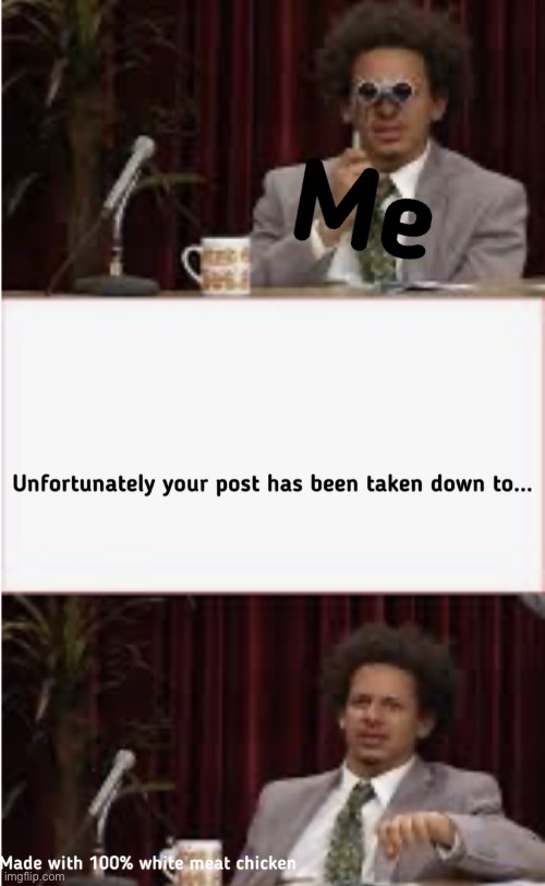 image tagged in eric andre,new template | made w/ Imgflip meme maker