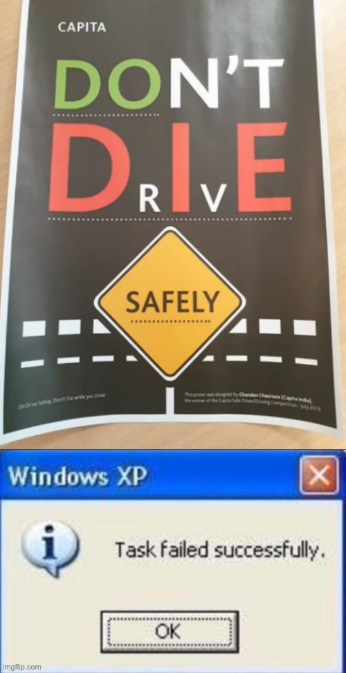 Die safely | image tagged in memes,funny | made w/ Imgflip meme maker