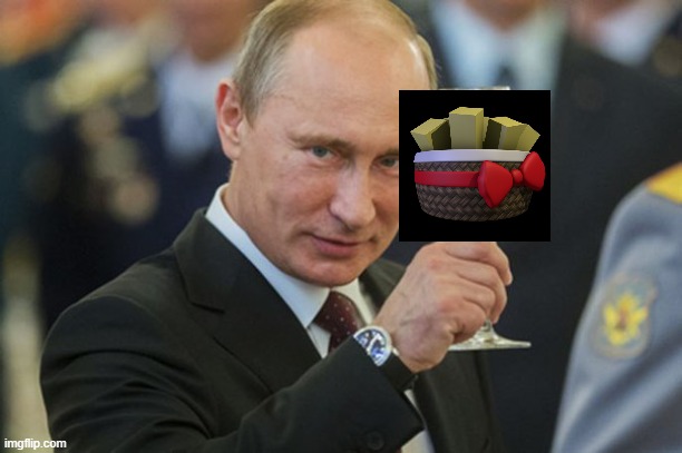 Putin Cheers | image tagged in putin cheers | made w/ Imgflip meme maker