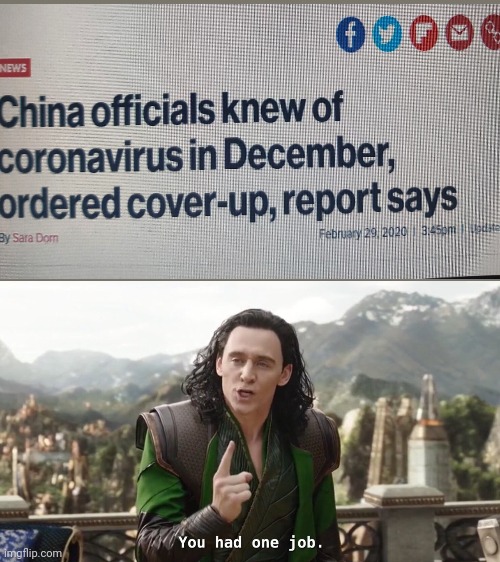 "China covered up information about the pandemic!" | image tagged in you had one job just the one,memes,coronavirus | made w/ Imgflip meme maker