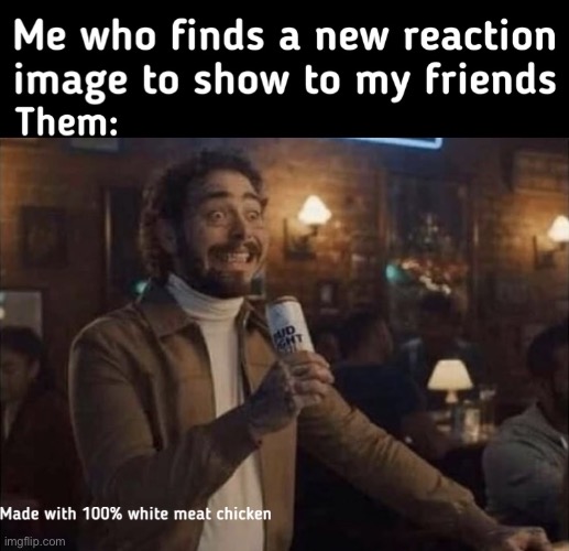 image tagged in post malone,reaction,new template,memes,meme | made w/ Imgflip meme maker