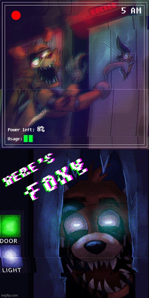 HERE'S FOXY! | image tagged in foxy,foxy five nights at freddy's,fnaf,five nights at freddys | made w/ Imgflip meme maker