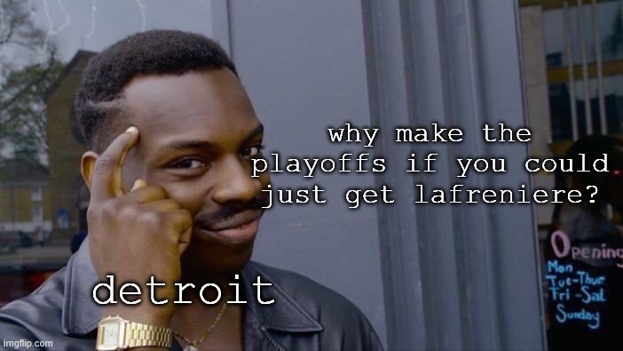 Roll Safe Think About It Meme | why make the playoffs if you could just get lafreniere? detroit | image tagged in memes,roll safe think about it | made w/ Imgflip meme maker