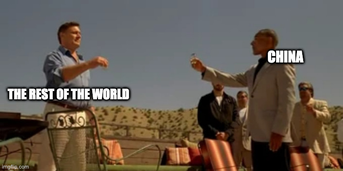  CHINA; THE REST OF THE WORLD | made w/ Imgflip meme maker