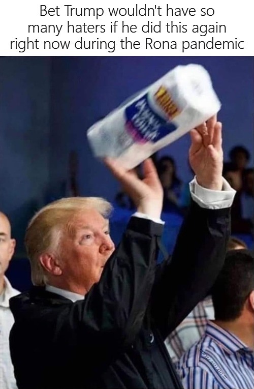 High Quality Trump Throwing Paper Towels To People During COVID 19 Outbreak Blank Meme Template