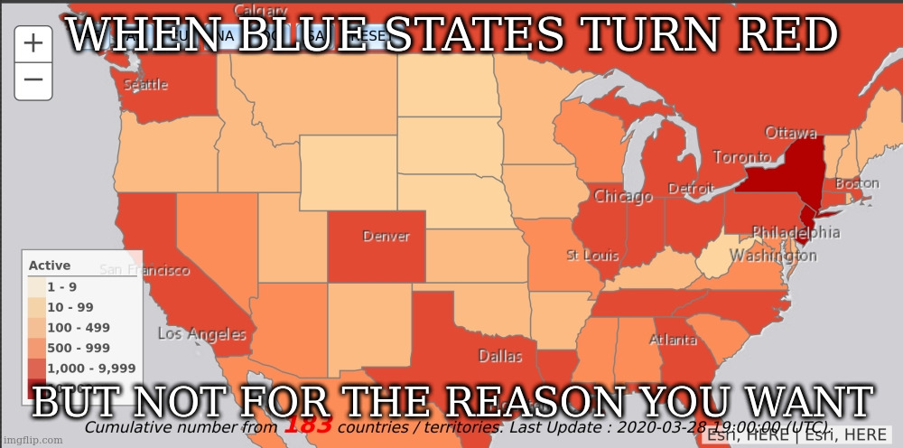 When blue states turn red | WHEN BLUE STATES TURN RED; BUT NOT FOR THE REASON YOU WANT | image tagged in blue states,red states,covid-19 | made w/ Imgflip meme maker