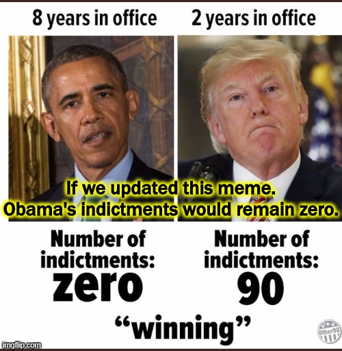 If we updated this meme.
Obama's indictments would remain zero. | image tagged in obama,clean,trump,corrupt | made w/ Imgflip meme maker