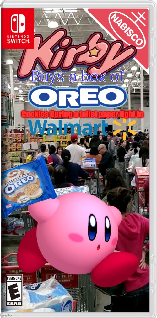 Kirby buys a box of OREO cookies during a toilet paper fight in Walmart | Buys a box of; Cookies During a toilet paper fight in | image tagged in kirby,oreo,nabisco,walmart,fake switch games,memes | made w/ Imgflip meme maker