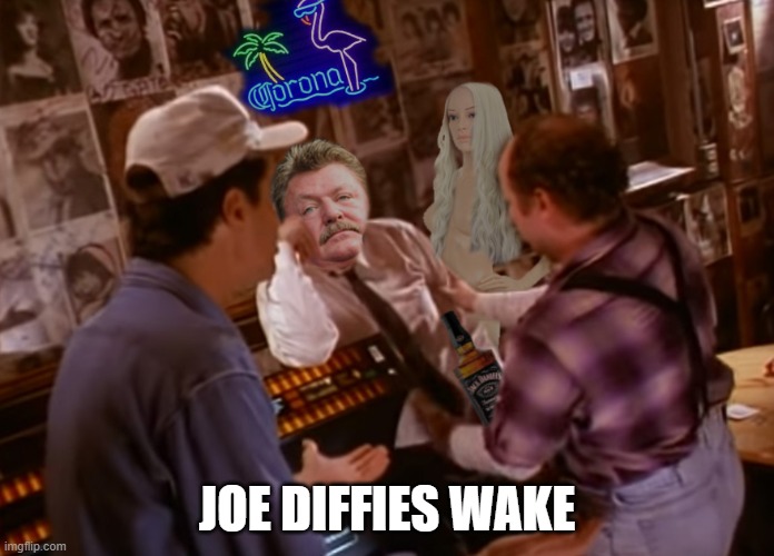 Joe Diffie's Wake | JOE DIFFIES WAKE | image tagged in joe diffie,country,dead,jukebox | made w/ Imgflip meme maker