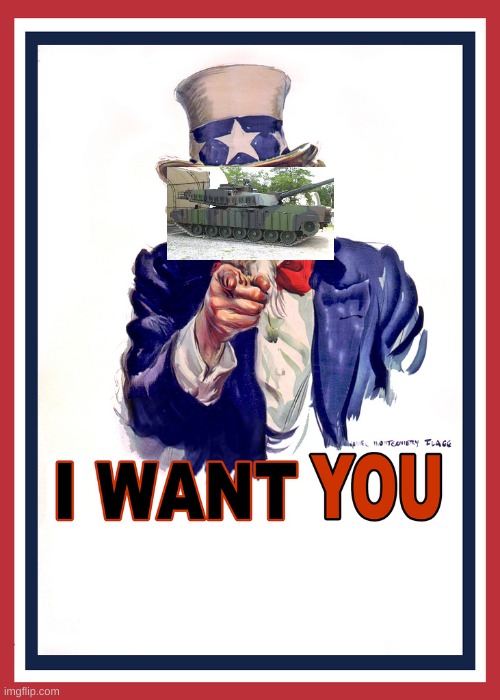 Uncle Sam Wants You | image tagged in uncle sam wants you | made w/ Imgflip meme maker