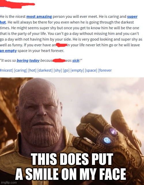 THIS DOES PUT A SMILE ON MY FACE | image tagged in thanos smile | made w/ Imgflip meme maker