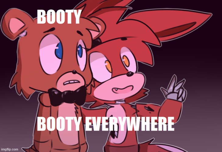 sue Yonks | image tagged in foxy,foxy five nights at freddy's,fnaf,five nights at freddys,booty,sue yonks | made w/ Imgflip meme maker