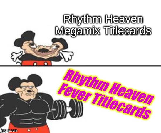 The Title Cards got nerfed hard. | Rhythm Heaven Megamix Titlecards; Rhythm Heaven Fever Titlecards | image tagged in buff mokey,nintendo,beat the beat,rhythm heaven,music | made w/ Imgflip meme maker