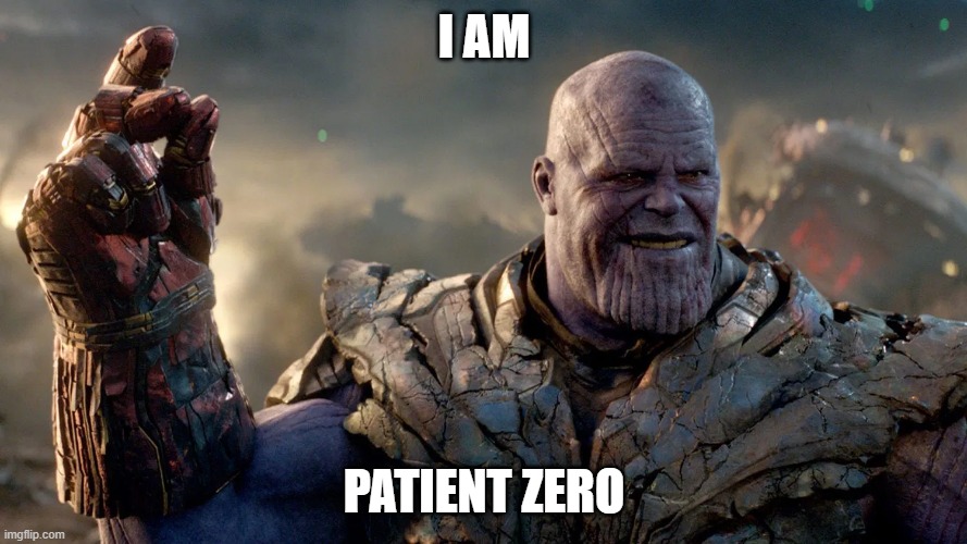 I AM; PATIENT ZERO | made w/ Imgflip meme maker