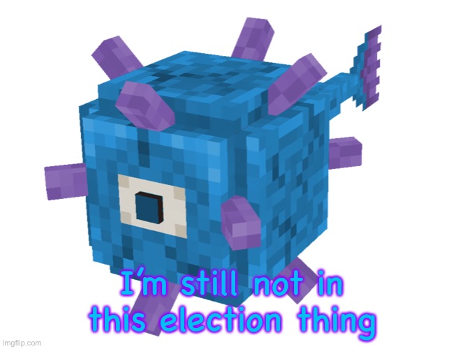 I’m still not in this election thing | image tagged in wave the guardian left | made w/ Imgflip meme maker